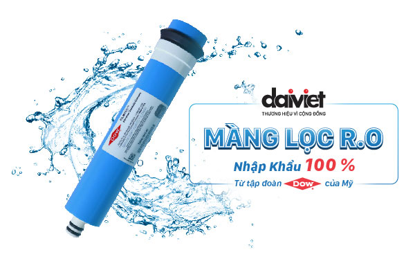 Màng lọc RO DOW nhập khẩu 100% từ Mỹ ưu điểm lọc nước trở về trạng thái tinh khiết vô trùng
