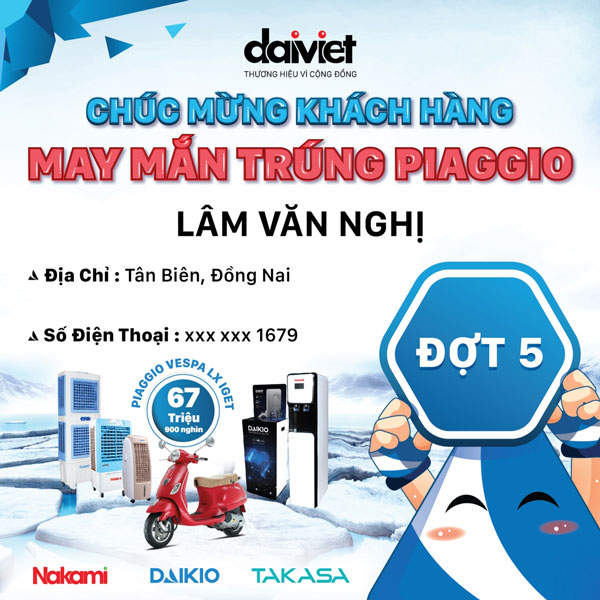 Chúc mừng anh Lâm Văn Nghị đã là chủ nhân của chiếc xe máy Piaggio