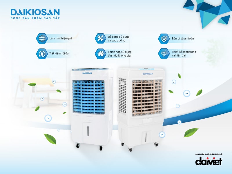 Ưu điểm nổi bật của máy làm mát Daikiosan